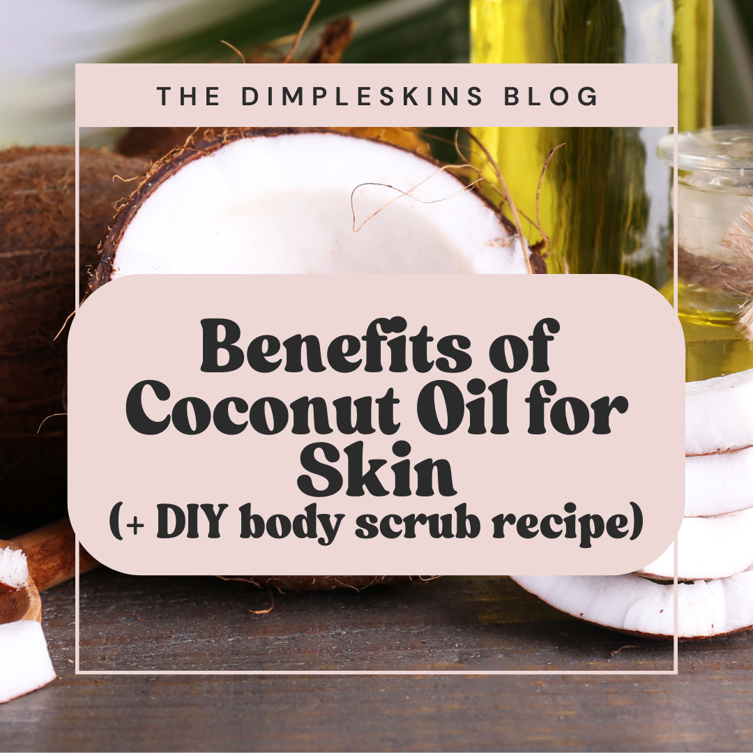 The Benefits of Coconut Oil on Skin (plus an easy DIY body scrub recipe)