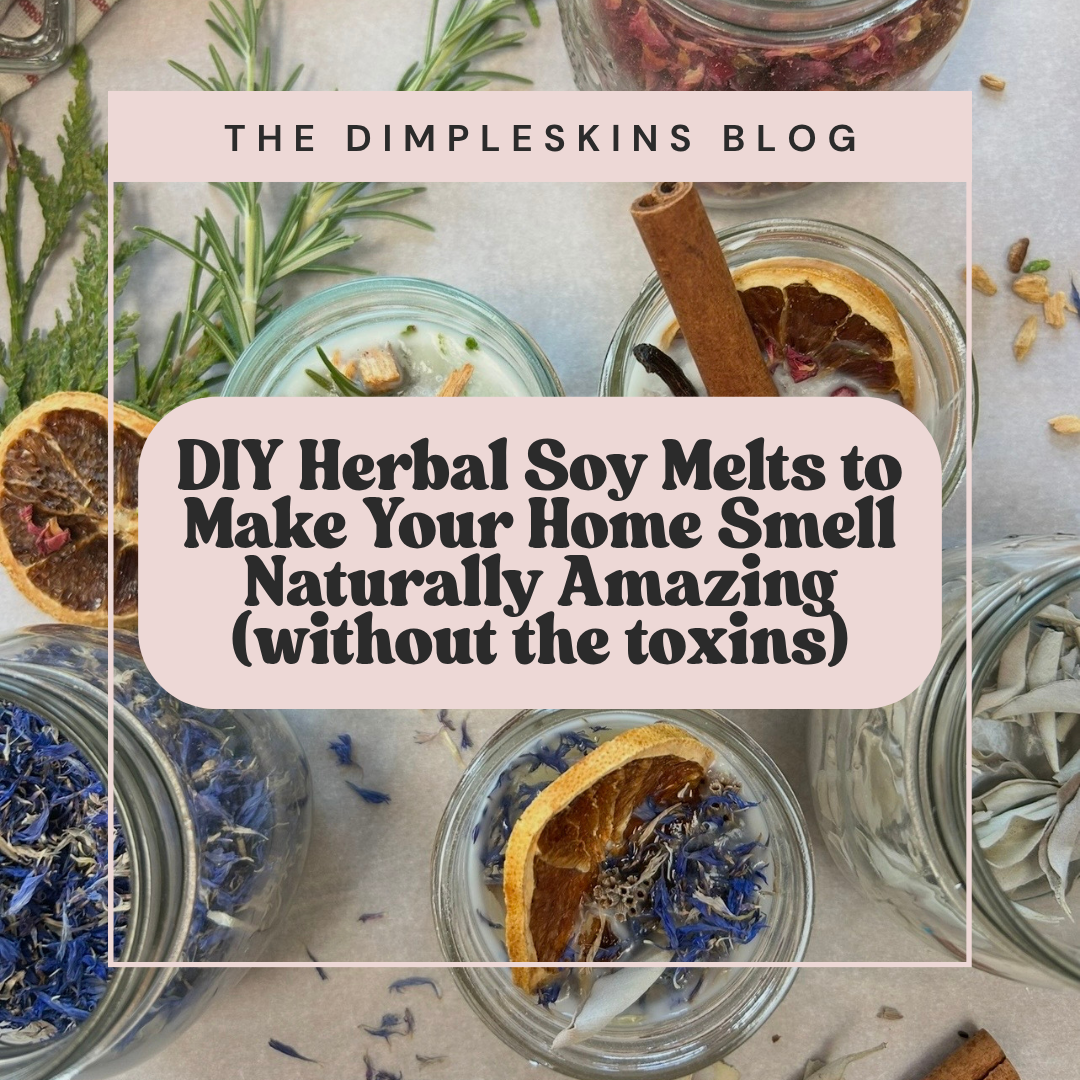 DIY Non Tox Herbal Soy Melts to make Your Home Smell Naturally Amazing