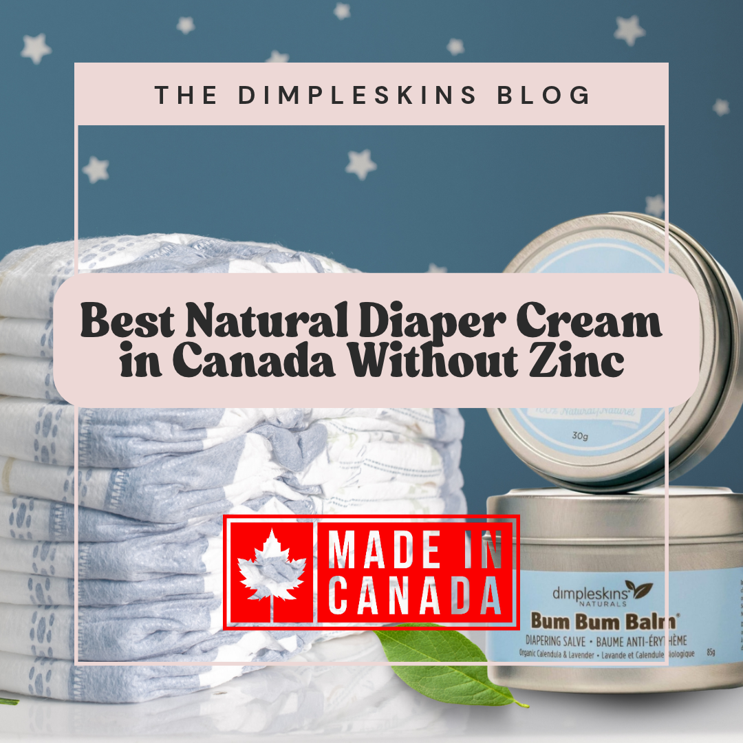 Best Natural Diaper Cream in Canada Without Zinc: What Parents Should Look For
